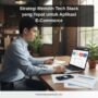 Strategi Memilih Tech Stack yang Tepat untuk Aplikasi E-Commerce